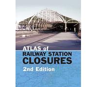 Atlas of Railway Station Closures