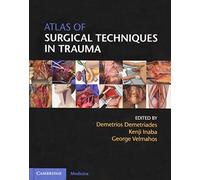Atlas of Surgical Techniques in Trauma