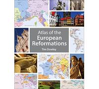 Atlas of the European Reformations