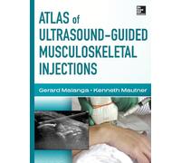Atlas of Ultrasound-Guided Musculoskeletal Injections (Atlas Series)