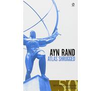 Atlas Shrugged (50th Anniversary Edition)