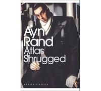 Atlas Shrugged by Ayn Rand (2007-10-01)