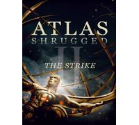Atlas Shrugged II: The Strike