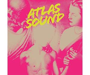 Atlas Sound - Let The Blind Lead Those Who Can See But Cannot