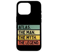Atlas The Man The Myth The Legend Funny Personalized Quote Case for iPhone 16 Pro