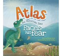 Atlas the Moroccan Dino: Faces his Fear