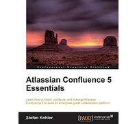 Atlassian Confluence 5 Essentials: Centralize all your organization's documentation in one place using Confluence. From installation to using add-ons, ... that assumes virtually no prior knowledge.