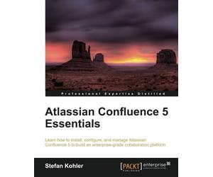 Atlassian Confluence 5 Essentials: Written by Stefan Kohler, 2013 Edition, Publisher: Packt Publishing [Paperback]