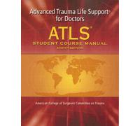 Atls, Advanced Trauma Life Support Program for Doctors