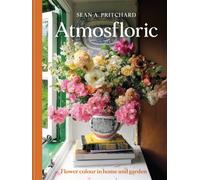 Atmosfloric : Flower colour in home and garden