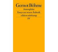 Atmosphare: Essays zur neuen Asthetik, Bohme 9783518126646 Fast Free Shipping.