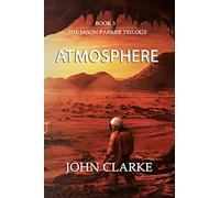 Atmosphere: A Novel (The Jason Parker Trilogy)