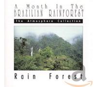 Atmosphere Collection - A Month In The Brazilian Rainforest: Rain Forest