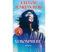 Atmosphere: Roman | Der Nr-1-Bestseller in den USA und UK: 'Sie werden diesen packenden Roman verschlingen.' Kristin Hannah