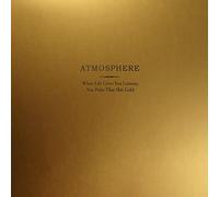 Atmosphere - When Life Gives You a Lemon You Paint That Shit Gold: Standard Edition