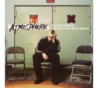 Atmosphere You Can't Imagine How Much Fun We're Having (CD) Album (US IMPORT)
