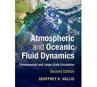 Atmospheric and Oceanic Fluid Dynamics: Fundamentals and Large-Scale Circulation
