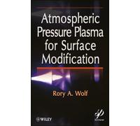 Atmospheric Pressure Plasma for Surface Modification