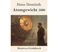 Atomgewicht 500 (Großdruck)