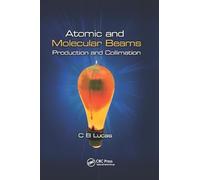 Atomic and Molecular Beams: Production and Collimation