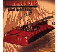 Atomic Bees - Start Breathing