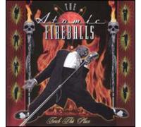 Atomic Fireballs - Torch This Place