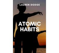 Atomic Habits: The psychology of success