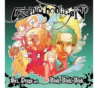 Atomic Hooligan - Sex Drugs And Blah Blah