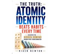 Atomic Identity Beats Habits Every Time