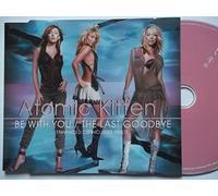 Atomic Kitten - Be With You / The Last Goodbye enhanced cd includes video