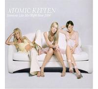 Atomic Kitten - Someone Like Me / Right Now 2004 [CD 1]