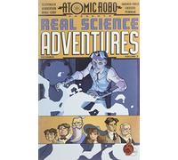 Atomic Robo Presents Real Science Adventures, Volume 2: Real Science Adventures Volume 2