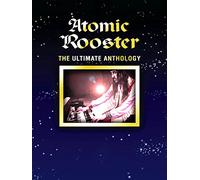 Atomic Rooster - The Ultimate Anthology