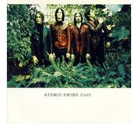 Atomic Swing - Fluff
