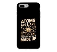 Atoms Are Liars Everything They Say Is Made Up Chemistry Case for iPhone 7 Plus/8 Plus