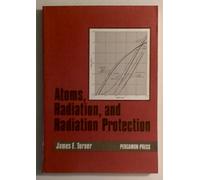 Atoms, Radiation and Radiation Protection