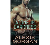 Atone in Darkness: Volume 2 (Paladin Strike Team, The)