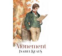 Atonement: A rogue yet irresistible Earl (Aristocrats and Sinners)