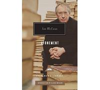 Atonement: Ian McEwan (Everyman’s Library Contemporary Classics)