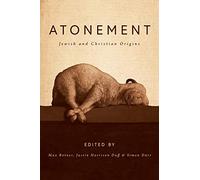 Atonement: Jewish and Christian Origins
