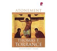 Atonement: The Person and Work of Christ