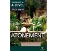 Atonement – York Notes for A-level: Study Guide for 2025–2026 Exams – Pearson Education