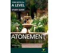 Atonement: York Notes A-level English Literature Study Guide - for 2027, 2028 exams