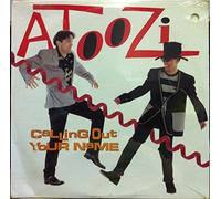 Atoozi - Calling Out Your Name [Vinyl Single 12'']