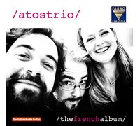 Atos Trio - The French Album
