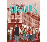 Atouts: AQA A2 French Student Book