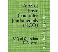 AtoZ of Basic Computer fundamentals (MCQ): FAQ Question & Answer