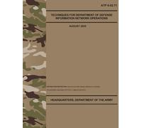 ATP 6-02.71 Techniques for Department of Defense Information Network Operations - Aug. 2025