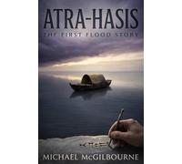 Atra-Hasis: The First Flood Story: 8 (BEYOND HIS STORY WE STAND)