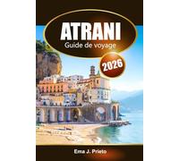 Atrani Guide de voyage 2026: Explorez les joyaux cachés, la culture locale, la riche histoire et les attractions incontournables de la côte amalfitaine en Italie